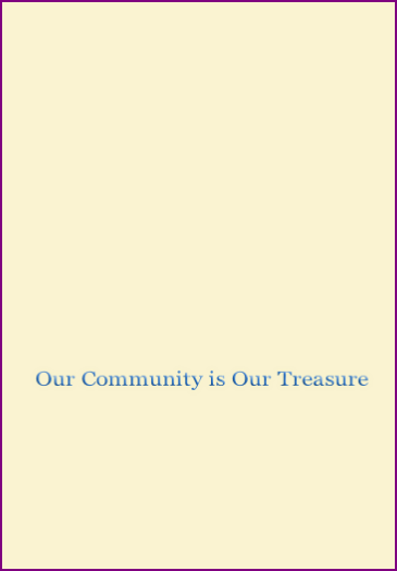 Our Community is Our Treasure